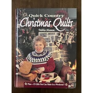 Quick Country Christmas Quilts Hardcover Debbie Mumm 1995 Pattern Book